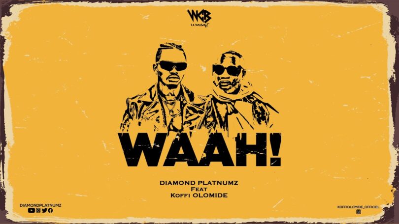 DOWNLOAD MP3 Diamond Platnumz Ft Koffi Olomide - Waah! AUDIO