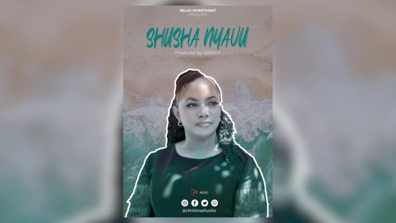 DOWNLOAD MP3 Christina Shusho - Shusha Nyavu