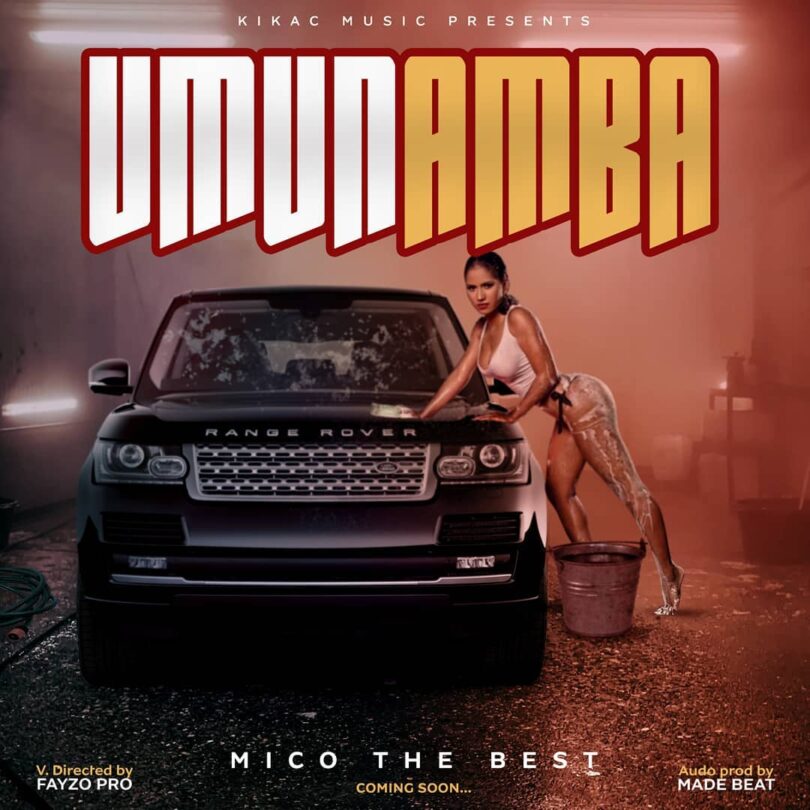 AUDIO Mico The Best - Umunamba MP3 DOWNLOAD