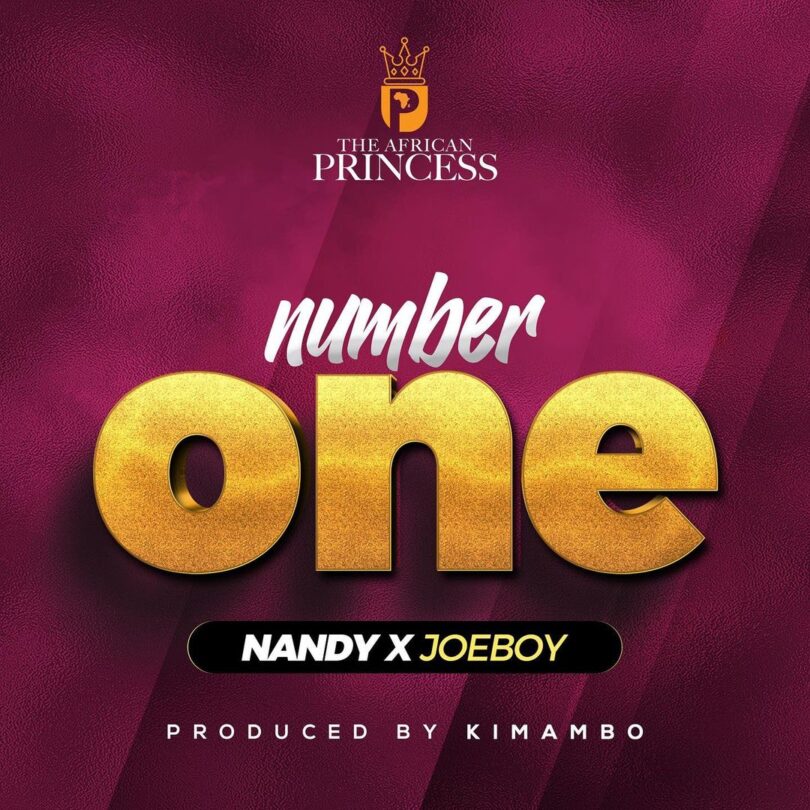 AUDIO Nandy Ft Joeboy - Number One MP3 DOWNLOAD
