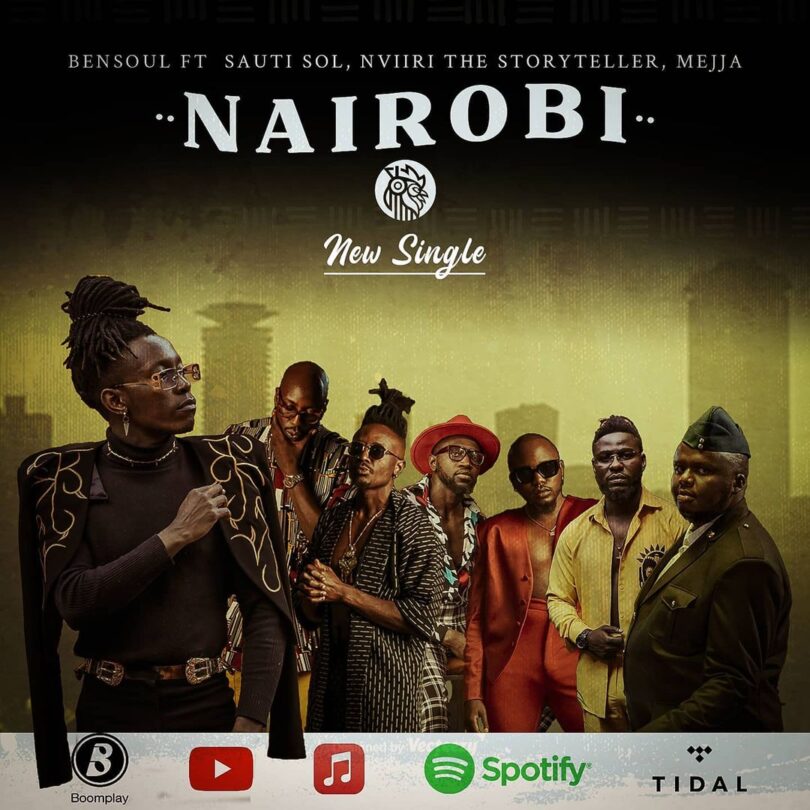 DOWNLOAD MP3 Bensoul - Nairobi Ft Sauti Sol, Nviiri the Storyteller, Mejja AUDIO