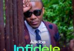 DOWNLOAD MP3 Alikiba - Infidèle AUDIO