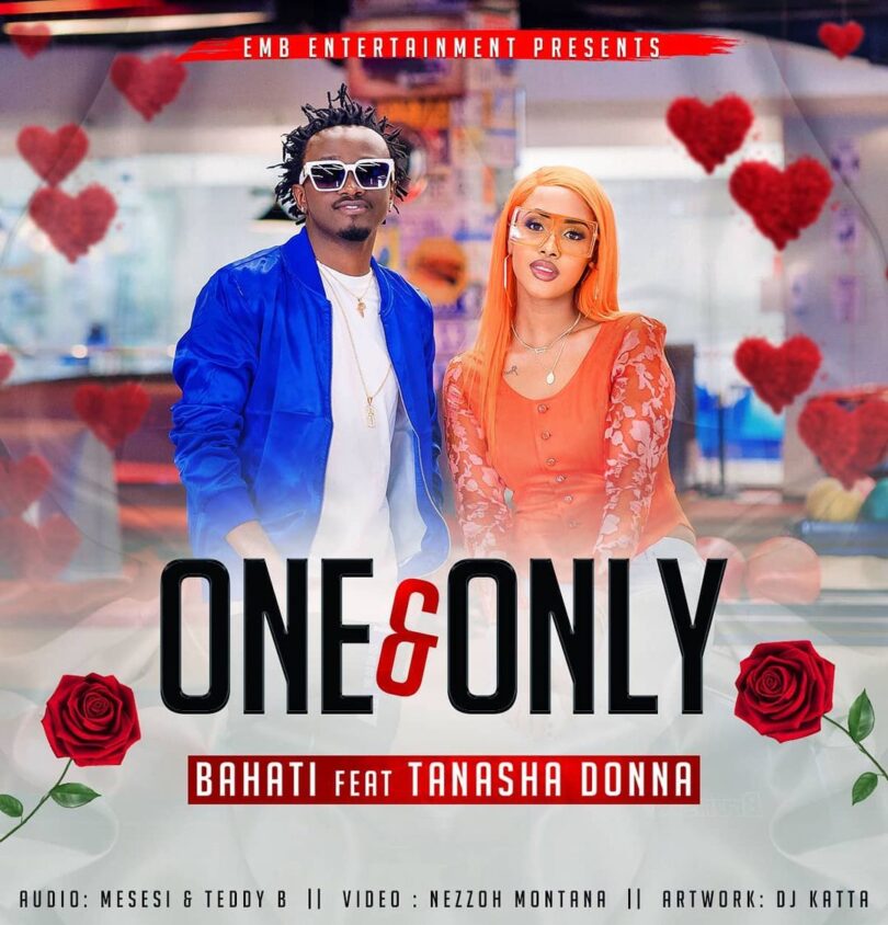 AUDIO Bahati Ft Tanasha Donna - One and Only MP3 DOWNLOAD