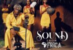 AUDIO Rayvanny - Sound From Africa Ft. Jah Prayzah MP3 DOWNLOAD