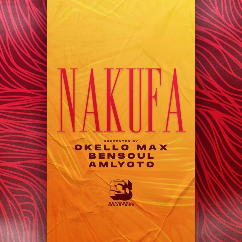 AUDIO Okello Max - Nakufa Ft Bensoul & Amlyoto MP3 DOWNLOAD