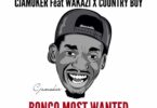 AUDIO Cjamoker - Bongo Most Wanted Ft Country Boy X Wakazi (BMW) MP3 DOWNLOAD
