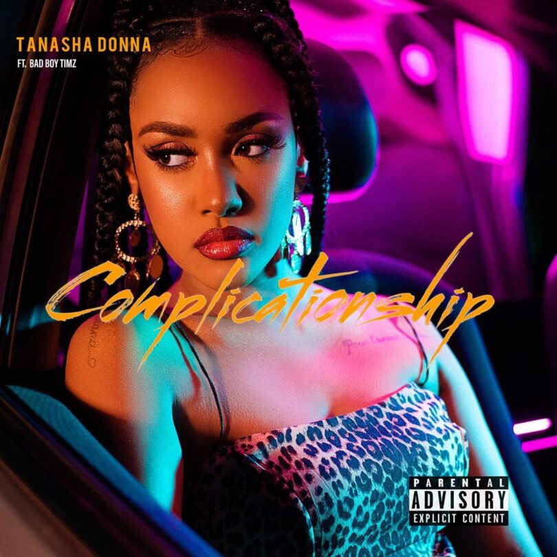 AUDIO Tanasha Donna - Complicationship Ft BadBoy Timz MP3 DOWNLOAD