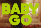 VIDEO Otile Brown – Baby Go Ft Kizz Daniel MP4 DOWNLOAD