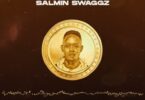 AUDIO Salmin Swaggz - Don't Act Like U Know Me MP3 DOWNLOAD