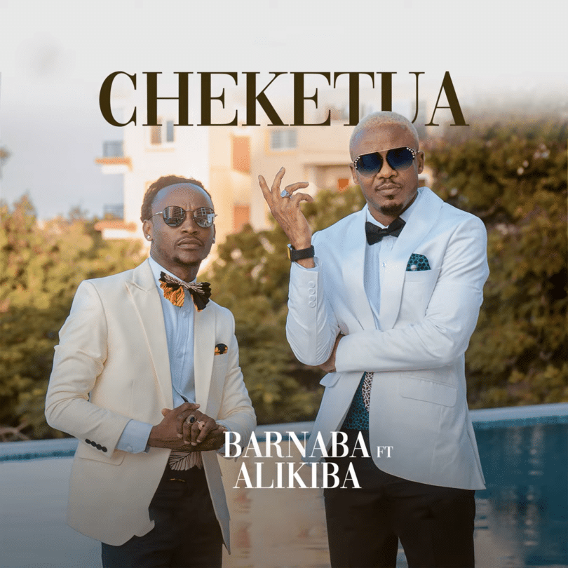 AUDIO Barnaba - Cheketua Ft. Alikiba MP3 DOWNLOAD