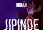 AUDIO Ibraah - Jipinde MP3 DOWNLOAD