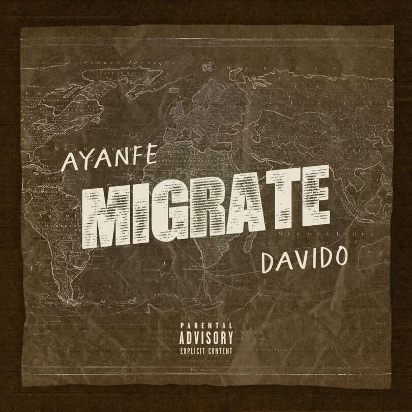 AUDIO Ayanfe - Migrate Ft. Davido MP3 DOWNLOAD