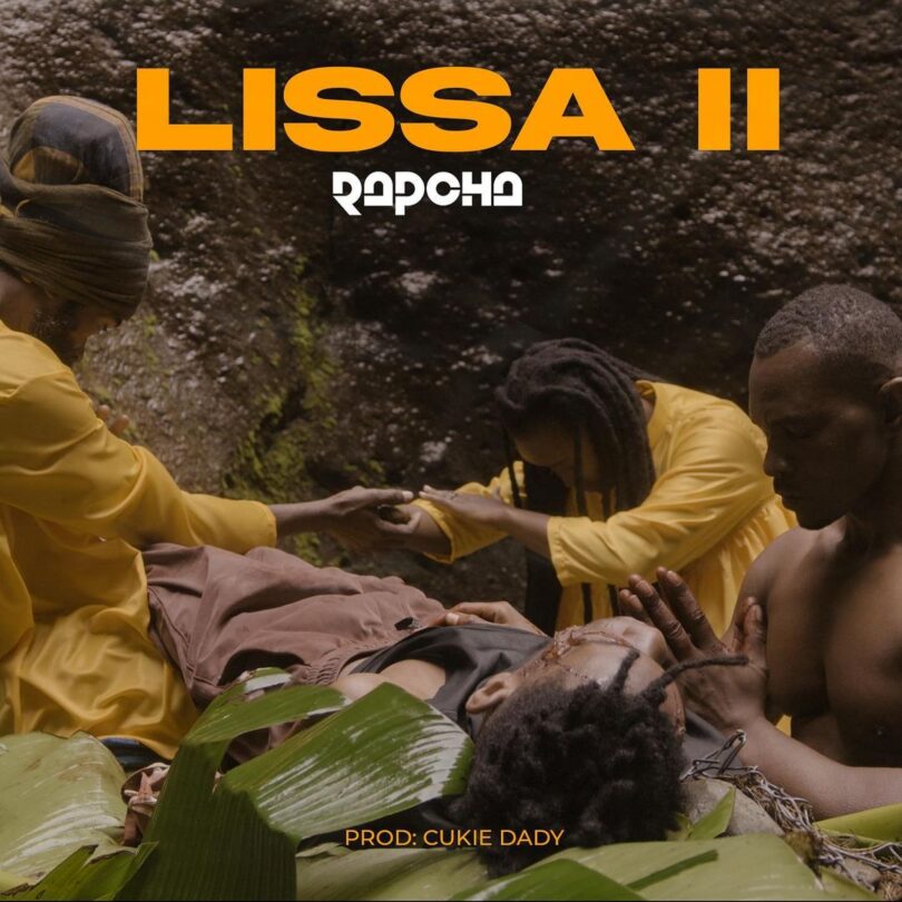 AUDIO Rapcha - Lissa II MP3 DOWNLOAD