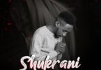 AUDIO Paul Clement - Shukrani MP3 DOWNLOAD