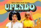 AUDIO Spice Diana Ft Zuchu - Upendo MP3 DOWNLOAD