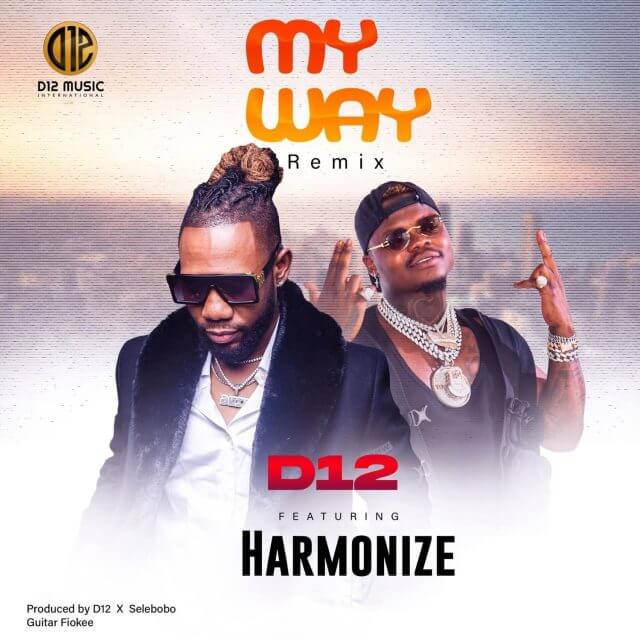AUDIO D12 - My Way Remix Ft Harmonize MP3 DOWNLOAD