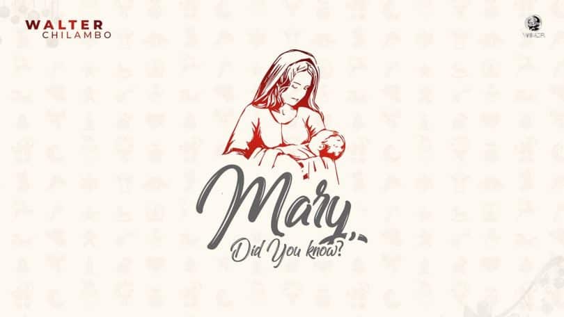 AUDIO Walter Chilambo - Mary, Did You Know? MP3 DOWNLOAD