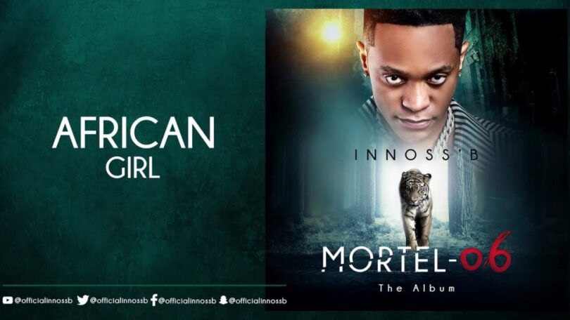 AUDIO Innoss'B - African Girl MP3 DOWNLOAD