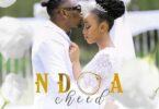 AUDIO Cheed – Ndoa MP3 DOWNLOAD