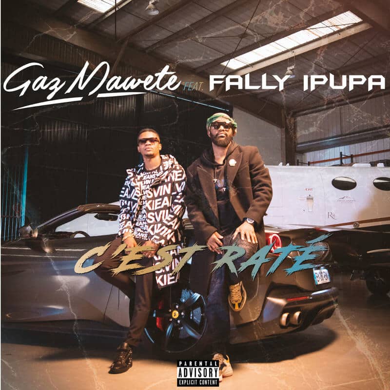AUDIO Gaz Mawete - C'est Raté Ft. Fally Ipupa MP3 DOWNLOAD