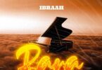 AUDIO Ibraah - Rara MP3 DOWNLOAD