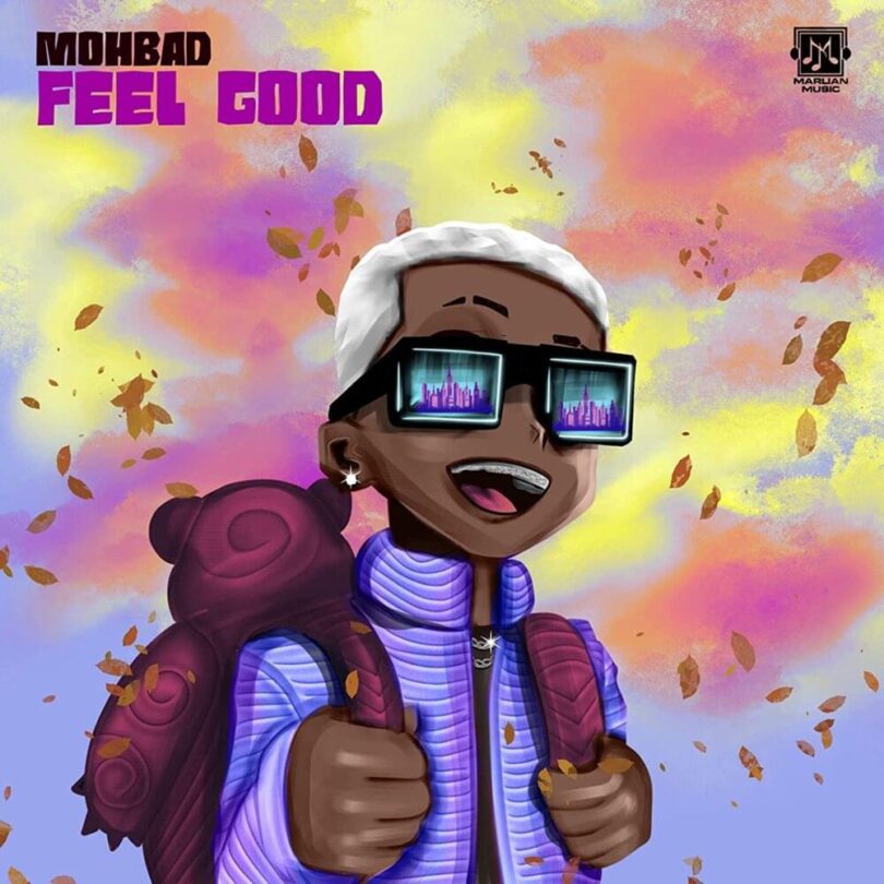 AUDIO Mohbad - Feel Good MP3 DOWNLOAD