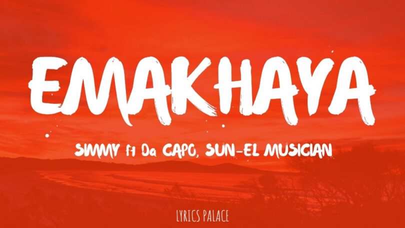 AUDIO Simmy Ft. Da Capo X Sun-EL Musician - Emakhaya MP3 DOWNLOAD