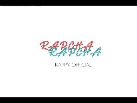 AUDIO Kappy - Rapcha MP3 DOWNLOAD