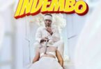 AUDIO Mico The Best - Indembo MP3 DOWNLOAD