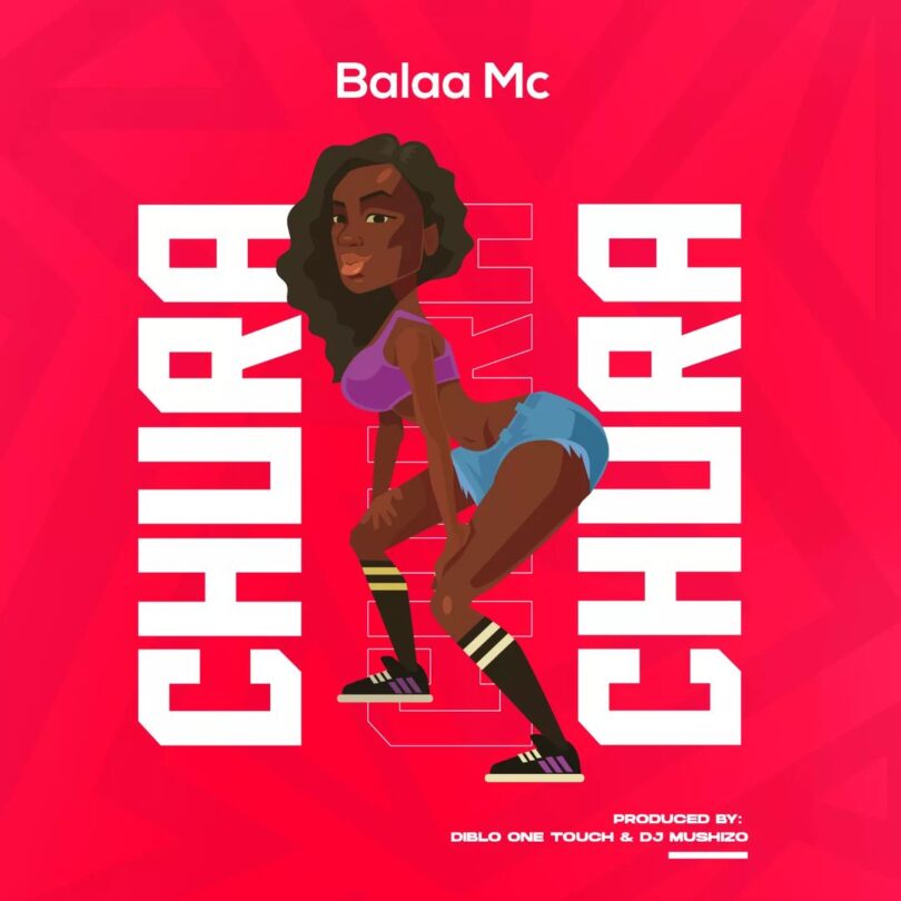 AUDIO Balaa Mc - CHURA MP3 DOWNLOAD