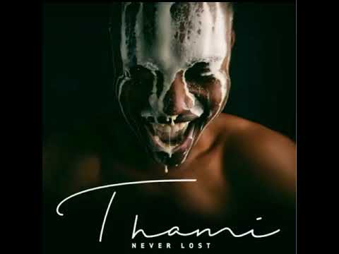 AUDIO Thami - I Love You MP3 DOWNLOAD