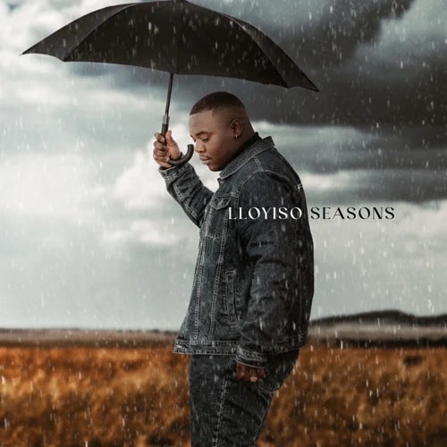 AUDIO Lloyiso - Seasons MP3 DOWNLOAD