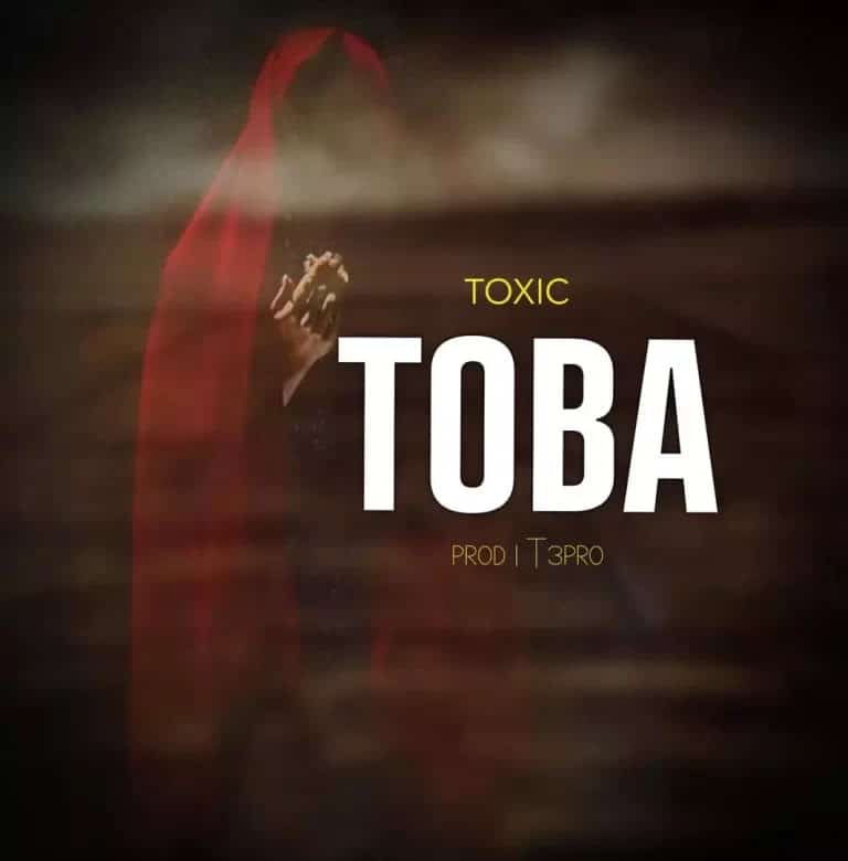 AUDIO Toxic - Toba MP3 DOWNLOAD