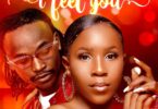 AUDIO Marry G - I feel You Ft Barnaba MP3 DOWNLOAD