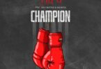 AUDIO Fid Q Ft. Rich Mavoko X Naomisia – Champion MP3 DOWNLOAD