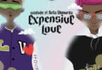 Wadude Ft Bella Shmurda – Expensive Love Lyrics