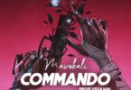 AUDIO Mavokali – Commando MP3 DOWNLOAD