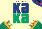 AUDIO Mwijaku - Kaka MP3 DOWNLOAD