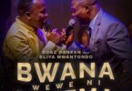 AUDIO Boaz Danken Ft. Eliya Mwantondo - Bwana Wewe Ni Mwema MP3 DOWNLOAD