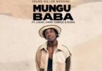 AUDIO Msodoki Young Killer Ft. Linah X Ommy Dimpoz X Roma - Mungu Baba MP3 DOWNLOAD