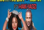 AUDIO Jah Prayzah Ft. Makhadzi - Dzima MP3 DOWNLOAD