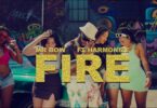 VIDEO Mr. Bow – Fire Ft. Harmonize MP4 DOWNLOAD