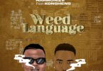 AUDIO Harmonize - Weed Language Ft Konshens MP3 DOWNLOAD