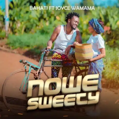 AUDIO Bahati - No Sweety Ft Joyce wa Mamaa MP3 DOWNLOAD