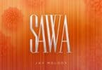 AUDIO Jay Melody – Sawa MP3 DOWNLOAD