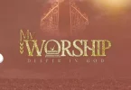 AUDIO Essence of Worship Ft Paul Clement - My Worship MP3 DOWNLOAD