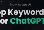 Best Top 7 Keywords For ChatGPT