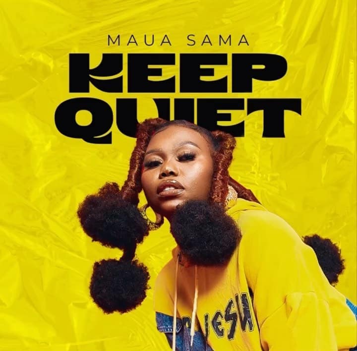 AUDIO Maua Sama - Keep Quiet MP3 DOWNLOAD