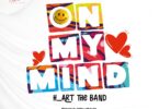 AUDIO H_Art The Band - On My Mind MP3 DOWNLOAD