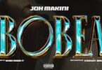 AUDIO Joh Makini - Bobea MP3 DOWNLOAD